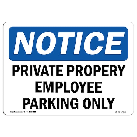 OSHA Notice Sign, Private Property Employee Parking Only, 5in X 3.5in Decal, 10PK